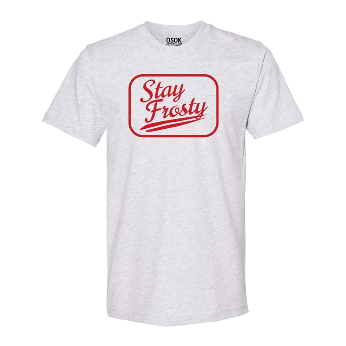 Stay Frosty Tee
